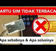 Kenapa Sim Card Tidak Terbaca Di Hp Realme