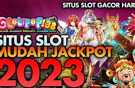 Tar Situs Slot Gacor Hari Ini 2023 &Amp; Situs Slot Mudah Jackpot 2023 (Slot Gacor Hari Ini)